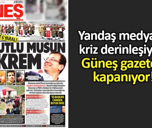 Güneş gazetesi kapanıyor: TürkMedya da kriz derinleşiyor!