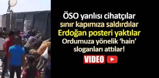 ÖSO yanlısı cihatçılar sınır kapımıza saldırdılar, Erdoğan posteri yaktılar