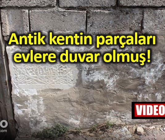 Denizli kale Tabae Antik Kenti tarihi eserler evlere duvar olmuş