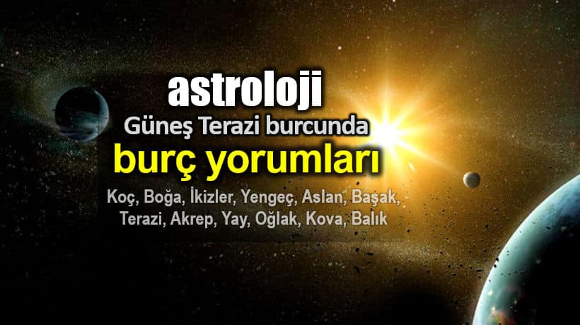 Astroloji: Güneş Terazi burcunda burç yorumları