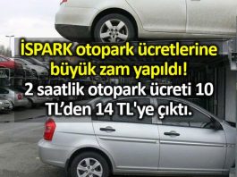 İSPARK otopark ücretlerine yüzde 40 zam geldi!