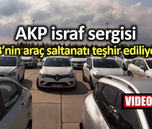 israf sergisi: AKP nin İBB deki araç saltanatı teşhir ediliyor!