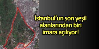 İstanbul Esenler de 720 hektarlık yeşil alanın yarısı konut olacak
