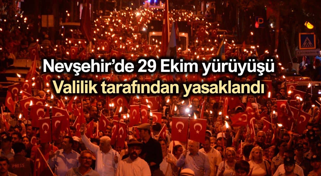 Nevşehir de 29 Ekim yürüyüşü Valilik tarafından yasaklandı