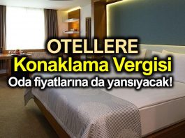 Otellere Konaklama Vergisi geliyor: Oda fiyatlarına da yansıyacak!