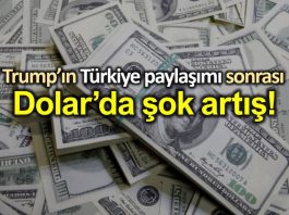 Donald Trump Türk ekonomisini yok ederim twitter paylaşımı sonra Dolar tl şok artış!