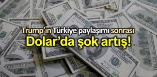 Donald Trump Türk ekonomisini yok ederim twitter paylaşımı sonra Dolar tl şok artış!