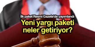 Yargı paketi Resmi Gazete'de yayımlandı: Neler getiriyor?