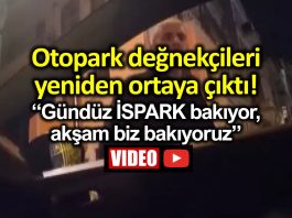 Değnekçiler yine ortaya çıktı: Gündüz İSPARK, akşam biz bakıyoruz