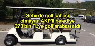 Kocaeli Büyükşehir Belediyesi 270 bin liralık golf arabası aldı Kocaeli Büyükşehir Belediyesi 270 bin liralık golf arabası aldı
