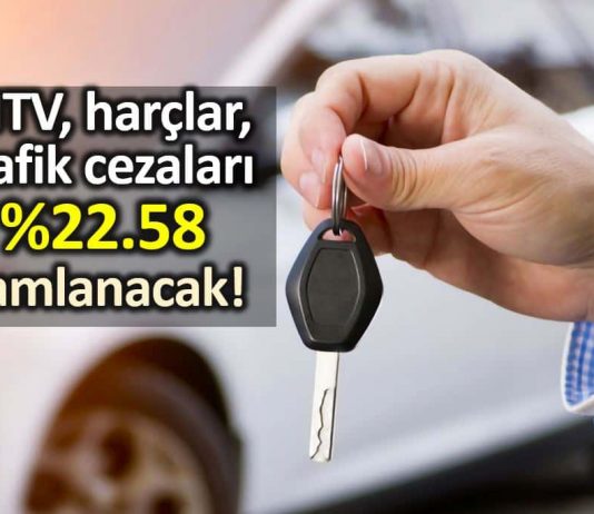 MTV, pasaport ehliyet harcı ve trafik cezaları yüzde 22.58 zamlanacak