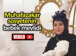 Muhafazakar sosyetenin bebek mevlidi büşra nur çalar kimdir