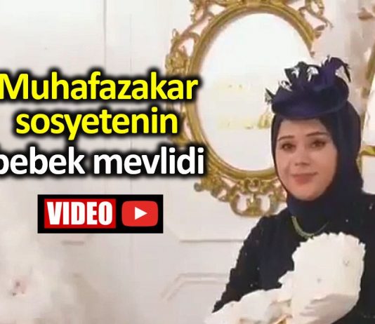Muhafazakar sosyetenin bebek mevlidi büşra nur çalar kimdir