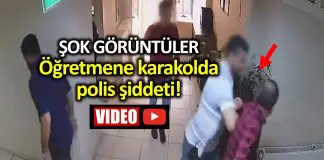 Öğretmene karakolda şiddet: S… öğretmenleri siz kendinizi ne sanıyorsunuz! Öğretmene karakolda şiddet: S... öğretmenleri kendinizi ne sanıyorsunuz