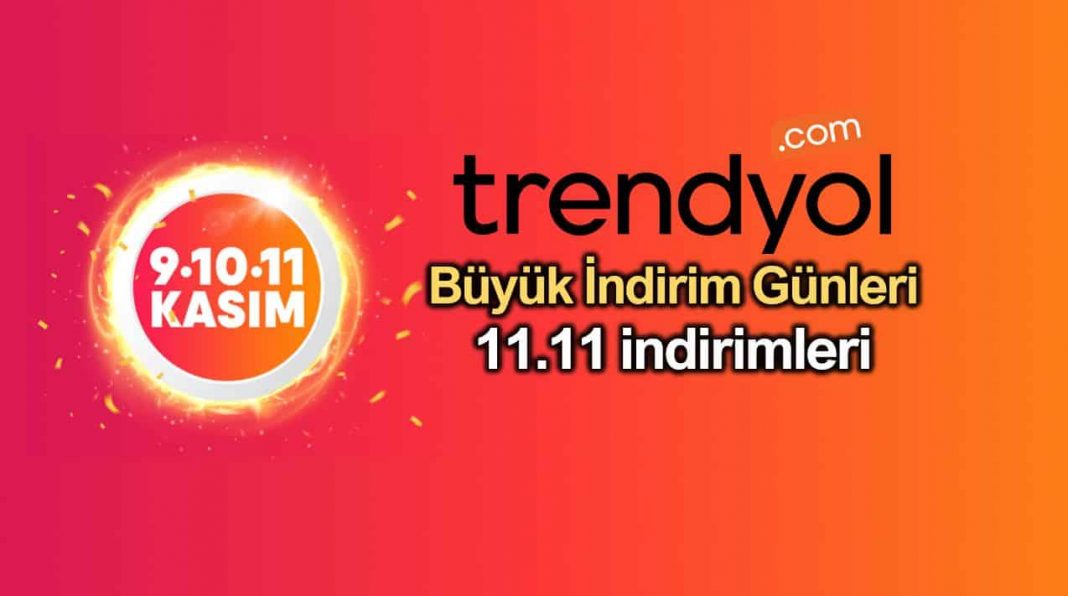 Trendyol.com 9-10-11 Kasım Indirimleri: Büyük Indirim Günleri