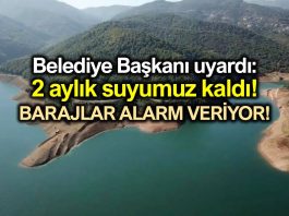 Yalova Belediye Başkanı: 2 aylık suyumuz kaldı, tasarrufa davet ediyorum