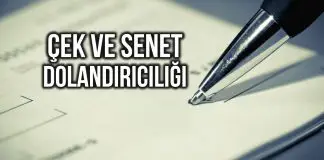 Deşifre – Çek senet dolandırıcılığı suçu nedir? Deşifre - Çek senet dolandırıcılığı suçu nedir?