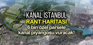 Kanal İstanbul rant haritası: 6 bin özel parsele kanal piyangosu Kanal İstanbul rant haritası: 6 bin özel parsele kanal piyangosu