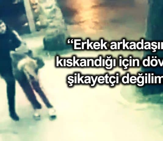 Kıskandığı için döven erkek arkadaşından şikayetçi olmadı