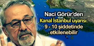 Naci Görür: Kanal İstanbul depremde 9-10 şiddetinde etkilenebilir Naci Görür: Kanal İstanbul depremde 9-10 şiddetinde etkilenebilir