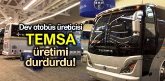 TEMSA ekonomik sıkıntıda: Otobüs üretimi durduruldu!