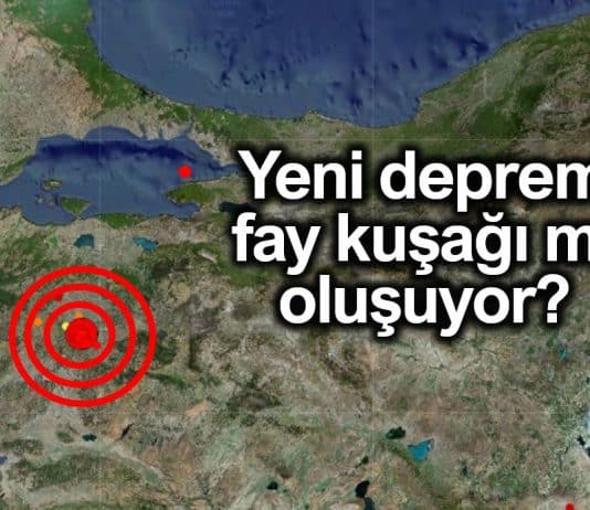 Yeni bir deprem fay kuşağı mı ortaya çıkıyor?