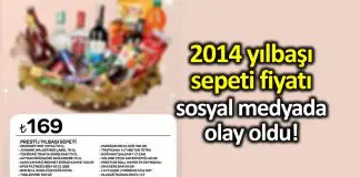 Yılbaşı sepeti fiyatı sosyal medyada olay oldu! yılbaşı sepeti fiyatı
