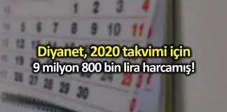 Diyanet 2020 takvimi için 9 milyon 800 bin lira harcamış! Diyanet 2020 takvimi için 9.8 milyon lira harcamış!