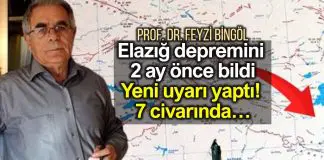 Elazığ depremini 2 ay önce bilen uzmandan yeni uyarı Elazığ depremini 2 ay önce bilen uzmandan yeni uyarı Feyzi bingöl
