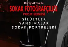 Koray Akten ile proje sergisi: Silüetler, yansımalar, sokak portreleri Koray Akten ile proje sergisi: Silüetler, yansımalar, sokak portreleri
