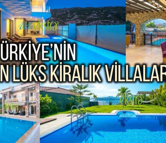 Türkiye en lüks kiralık villaları villa ekstra