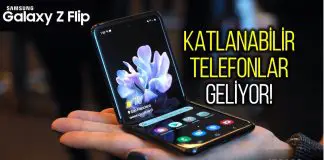 Katlanabilir telefon Samsung Galaxy Z Flip ve S20 özellikleri