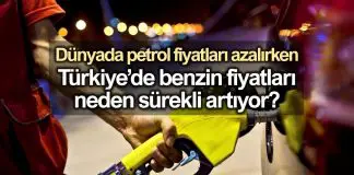 Petrol fiyatları dünyada azalırken Türkiye’de benzin fiyatı neden artıyor? Petrol fiyatları dünyada azalırken Türkiye de benzin fiyatı neden artıyor?