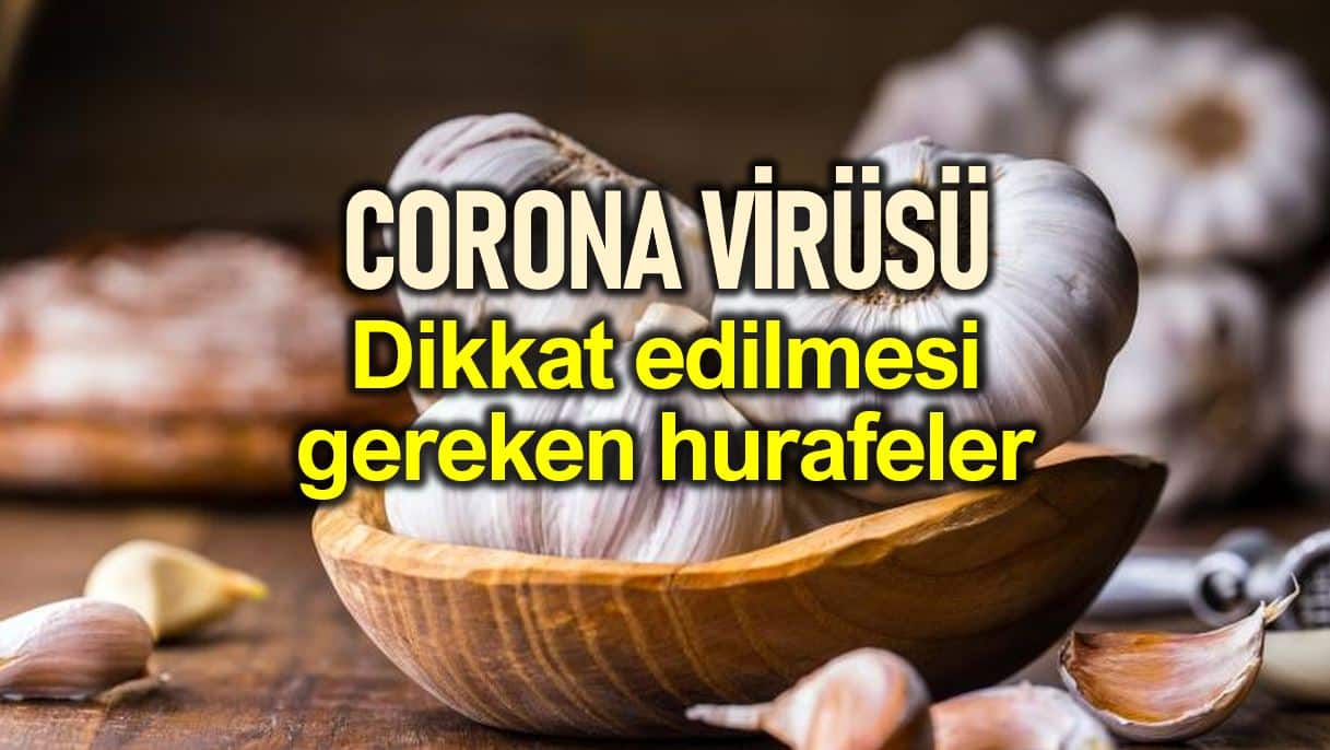 Corona virüsü konusunda dikkate almamanız gereken hurafeler