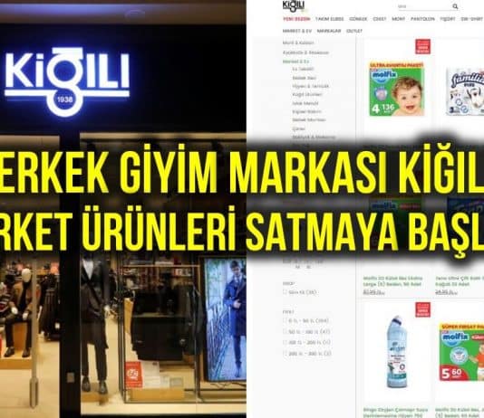 Erkek giyim markası Kiğılı, market ürünleri satmaya başladı!
