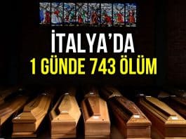 İtalya corona salgınında son durum: 1 günde 743 öldü!