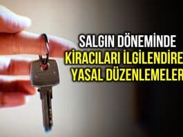 Corona salgını döneminde kiracıları ilgilendiren yasal düzenlemeler neler?