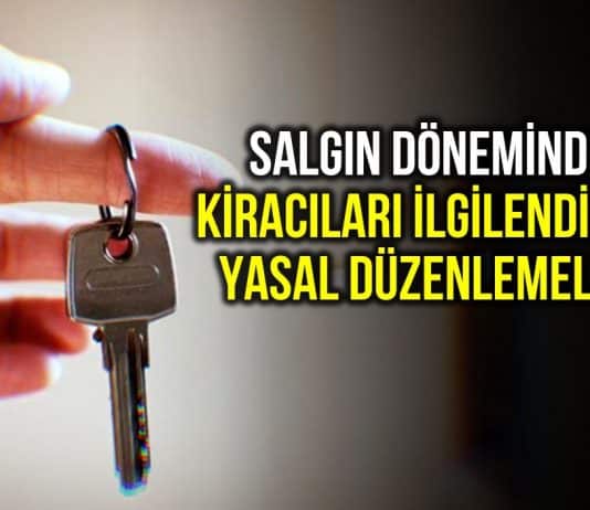 Corona salgını döneminde kiracıları ilgilendiren yasal düzenlemeler neler?