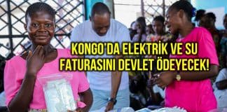 Kongo'da halkın elektrik ve su faturalarını devlet ödeyecek!