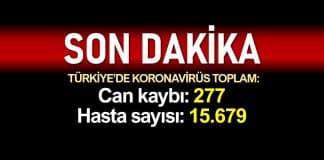 Türkiye de corona ölüm sayısı 277 ye, vaka sayısı 15.679 a yükseldi