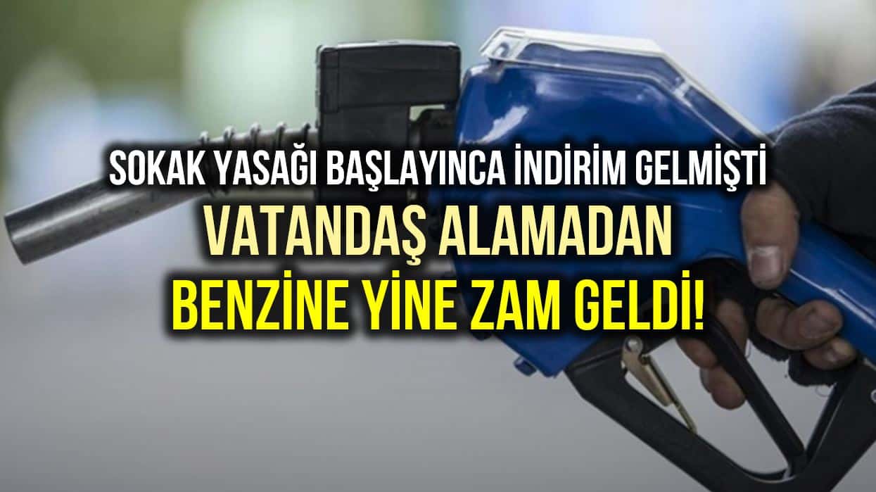 Yeni indirim yapılan benzin fiyatına 29 kuruş zam geldi!