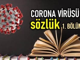 Corona virüsü sözlük - 1. Bölüm