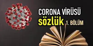 Corona virüsü sözlük: Nedir? Ne anlama gelir? (1. Bölüm) Corona virüsü sözlük - 1. Bölüm