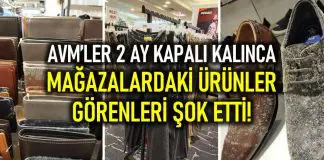 Yeniden açılan mağazalarda marka ürünleri görenler şok oldu! Kapalı kalan AVM mağazalarındaki marka ürünler görenler şaşırttı!