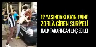 Adana’da eve girip tecavüz girişiminde bulunan Suriyeli linç edildi Adana da eve girip tecavüz girişiminde bulunan Suriyeli linç edildi