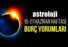 Astroloji: 15 - 21 Haziran 2020 haftalık burç yorumları