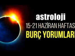 Astroloji: 15 - 21 Haziran 2020 haftalık burç yorumları