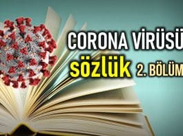 Corona virüsü sözlük: Nedir? Ne anlama gelir? (2. Bölüm)
