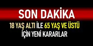 Erdoğan açıkladı: 18 altı ile 65 yaş ve üstü için yeni kararlar Erdoğan açıkladı: 18 altı ile 65 yaş ve üstü için yeni kararlar
