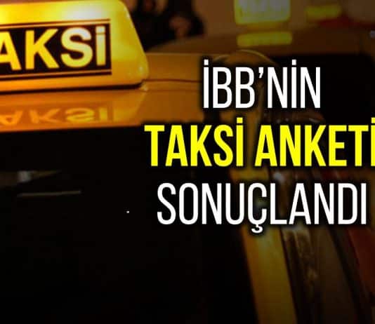 İBB nin 5 bin yeni taksi projesi anketi sonuçlandı!
